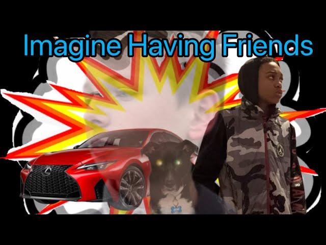 Imagine Having Friends (Official Trailer