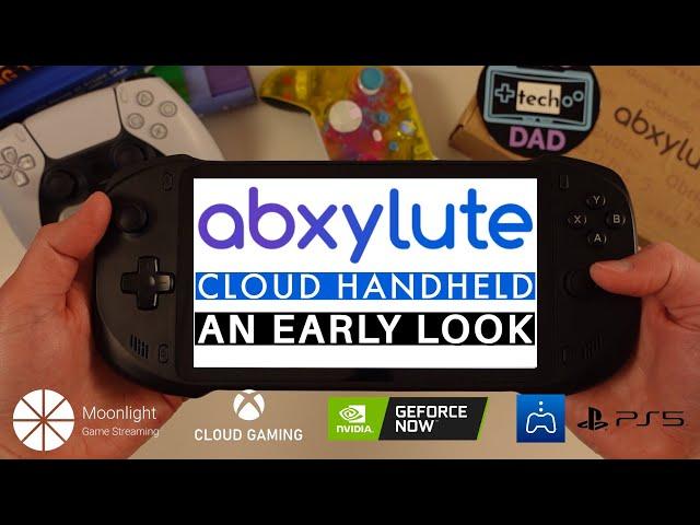  ABXYLUTE Cloud Handheld - An Early Look | Game Pass, GeForce Now, Moonlight, PS5 Remote Play