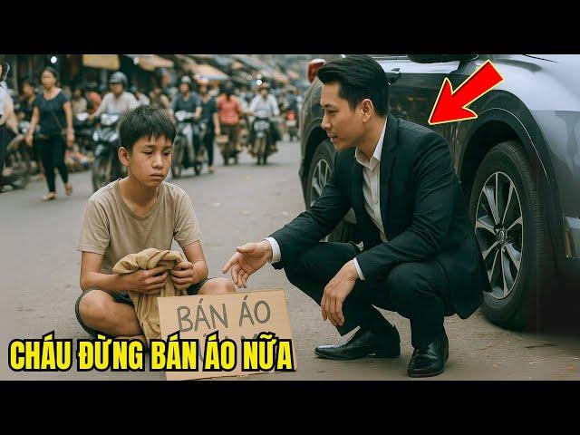 Tỷ Phú LẶNG NHÌN Cậu Bé Bán Áo Cứu Mẹ, Định Mệnh Trớ Trêu Của Cậu Bé Cứu Mẹ Và Vị Tỷ Phú