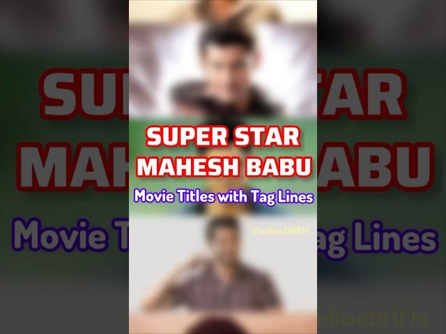 Mahesh Babu Movies Titles & Tag Lines | SSMB | Guntur Kaaram | SSMB29 | VardhanDHFM