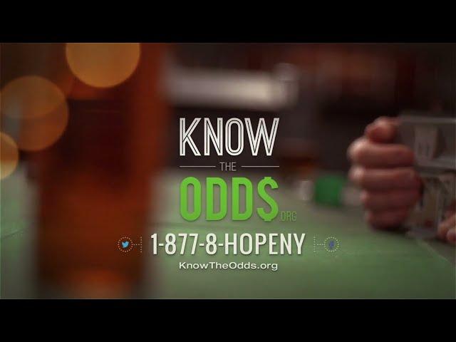 New York Council on Problem Gambling | Know the Odds :15 Spot