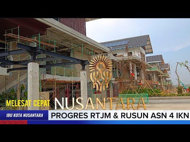 Progress RUMAH TINGGAL MENTERI & RUSUN ASN IKN KIPP 19 Oktober 2023