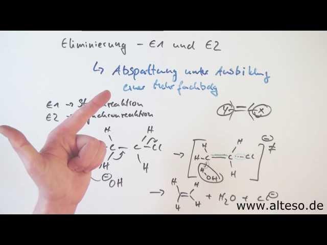 Die Eliminierung: Mechanismus von E1 und E2 [Reaktionsmechanismen Organik]