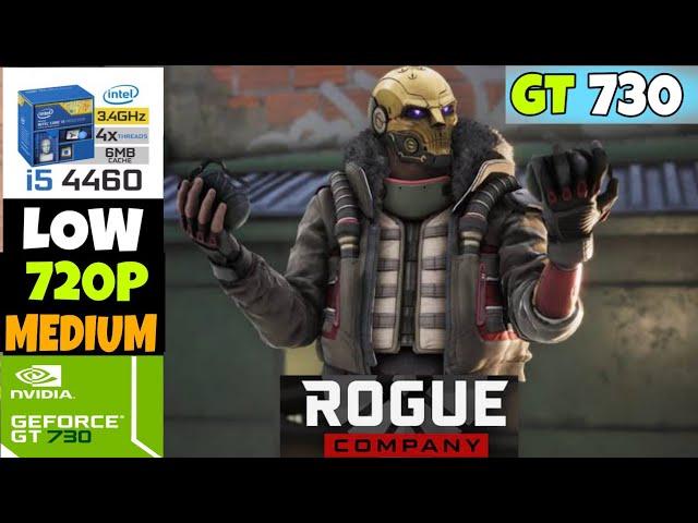 Rogue Company | GT 730 2GB | i5 4460 | 16GB RAM | Benchmark