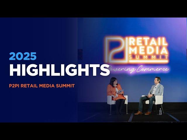 Retail Media Summit 2025 Highlights