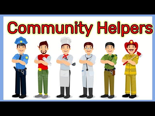 Community helpers | Community helpers for kids | Our helpers | Community helper | people who help us