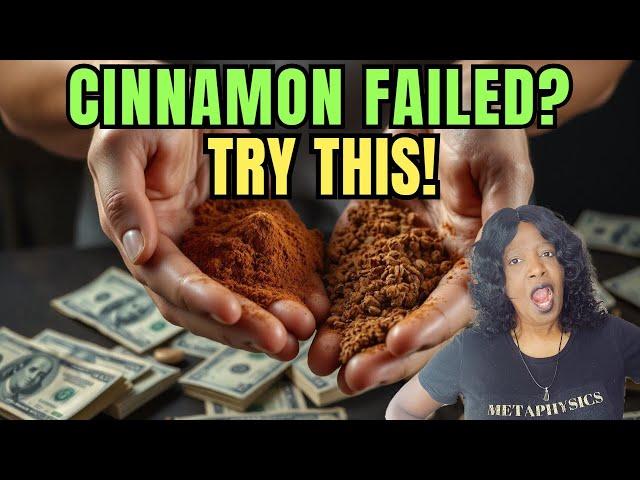 Cinnamon Ritual FAILED? Mix CINNAMON and CAYENNE PEPPER NOW!