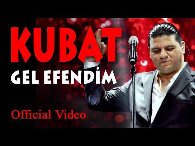 Kubat - Gel Efendim [© 2018 Soundhorus]