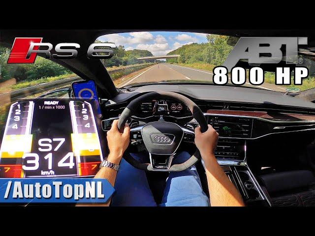 800HP AUDI RS6 C8 ABT on AUTOBAHN [NO SPEED LIMIT] by AutoTopNL