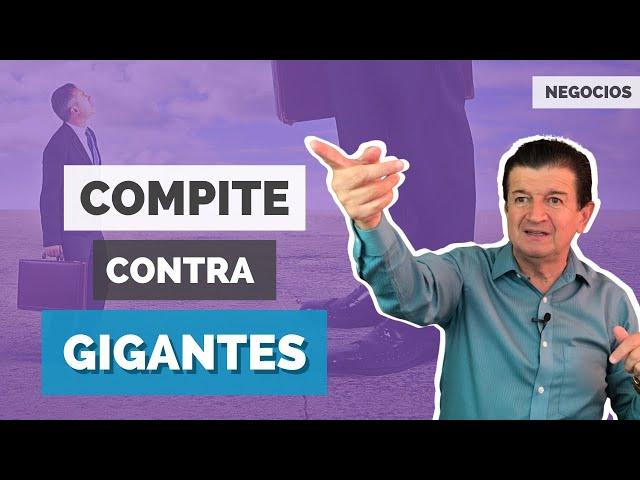 ¿Cómo COMPETIR en un Mercado Dominado por GRANDES MARCAS?  | Video 490