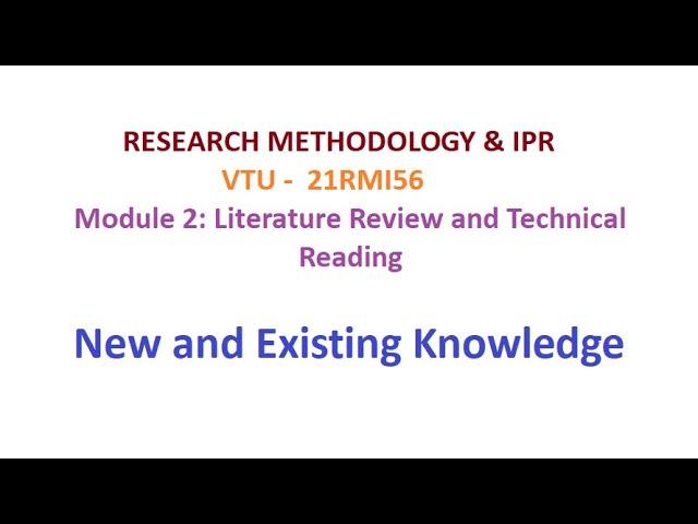 Research Methodology & IPR, Module 2, New & Existing Knowledge #vtu #researchmethodology #engineers