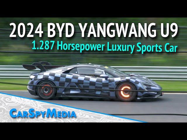 2024 BYD Yangwang U9 Prototype Starts Testing At Nürburgring 1.287 HP Battery Electric Super-Coupe