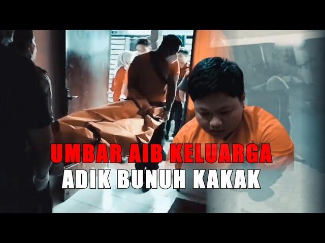 Umbar Aib Keluarga Adik Bunuh Kakak | Menyingkap Tabir tvOne