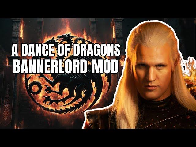 A DANCE OF DRAGONS (Bannerlord Mod Gameplay SPECIAL FEATURE)