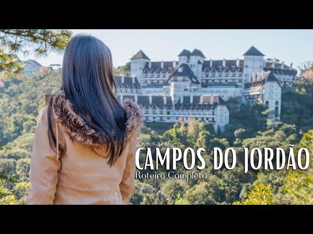 CAMPOS DO JORDÃO - ROTEIRO COMPLETO DE 2 DIAS (COM PREÇOS)