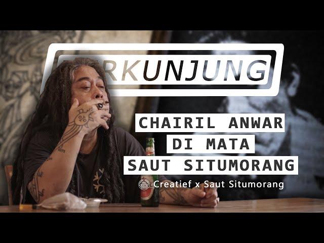 BERKUNJUNG | SAUT SITUMORANG - 100 TAHUN SEBELUM 1000 TAHUN CHAIRIL ANWAR