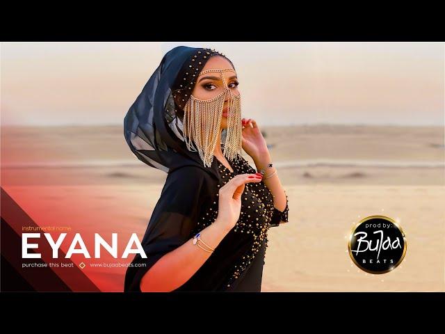 " Eyana " Oriental Reggaeton Beat x Balkan Oriental Instrumental | Prod by BuJaa Beats