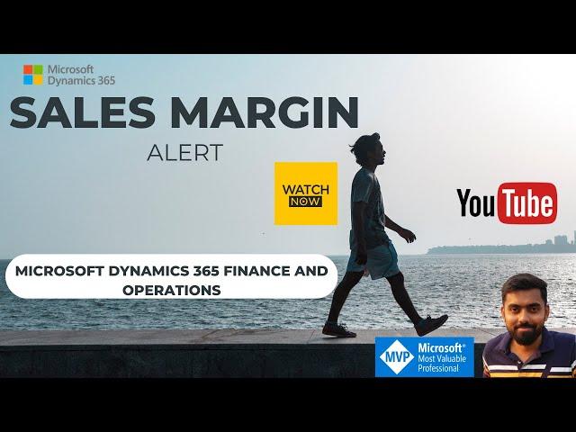 Sales Margin Alert in Microsoft Dynamics 365 Finance and Operations