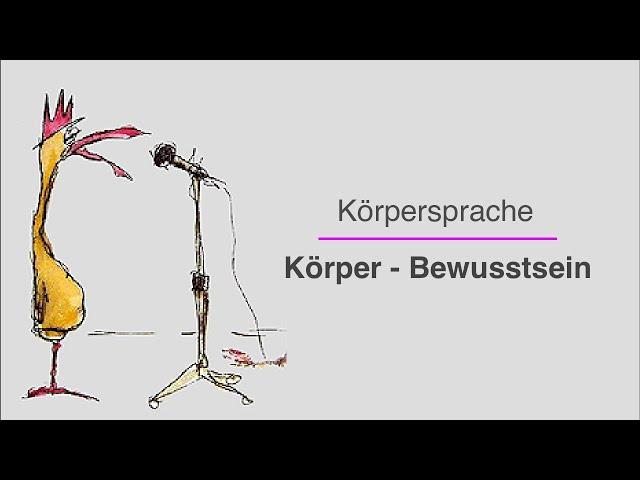 Körpersprache und Körperbewusstsein