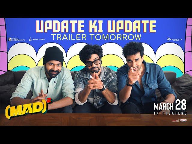 MAD Square Trailer Tomorrow | Narne Nithiin, Sangeeth Shobhan, Ram Nitin | Kalyan Shankar