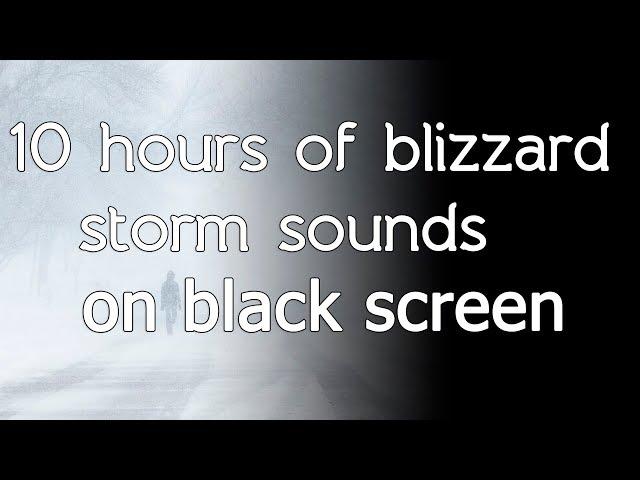  Blizzard storm sound sounds relaxing winter wind snow black screen dark screen asmr