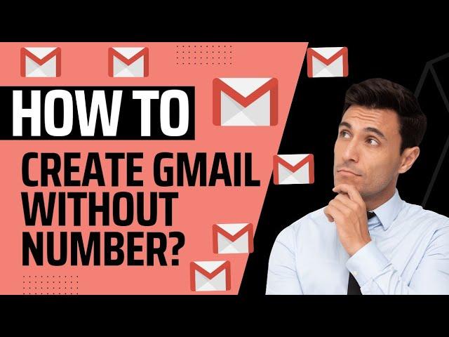 Unlocking the Secret: How to create gmail account without phone number in ?