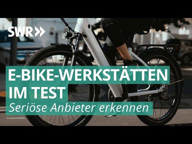 Erschreckende Ergebnisse beim E-Bike-Werkstatt-Test | Marktcheck SWR