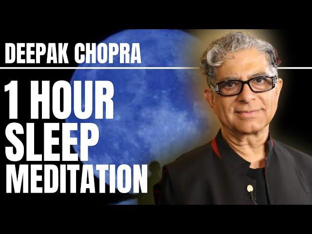 SLEEP MEDITATION - SPECIAL MEDITATION BY DEEPAK CHOPRA