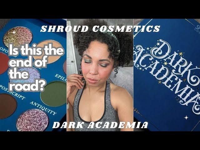 Shroud Cosmetics DARK ACADEMIA Palette! I DON'T KNOW WHAT TO SAY...