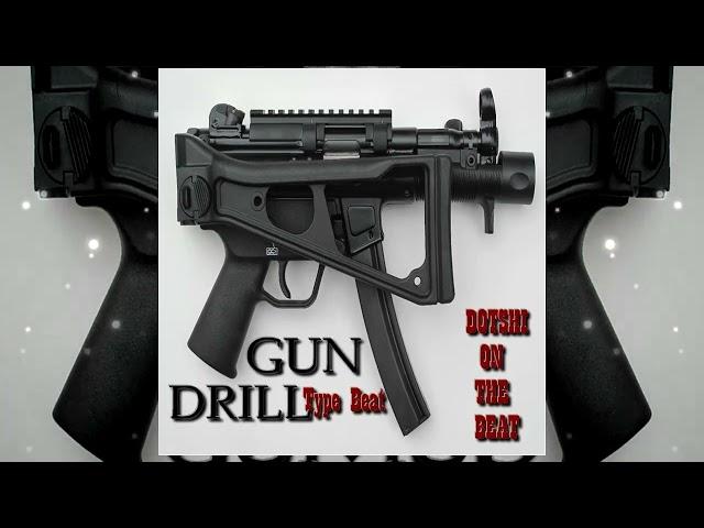 Drill GUN ( Type Beat A.V ) | DOTSHI ON THE BEAT |