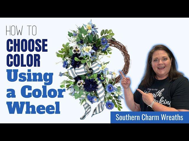 Wreath Making - How to Choosing Color Using a Color Wheel