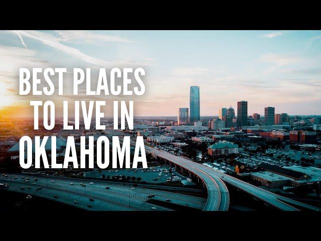 20 Best Places to Live in Oklahoma