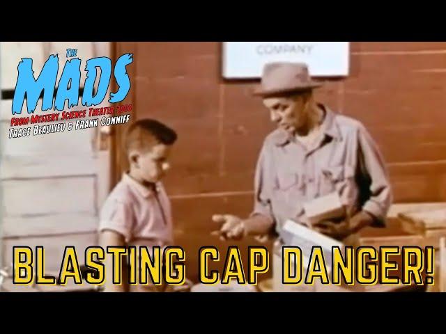 The Mads: Blasting Cap Danger! (Recorded live January 12, 2021)