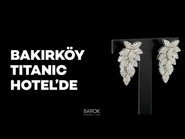 Barok Diamond'un Efsanevi 27. Altın ve Mücevher Fuarı | Bakırköy Titanic Hotel 9 - 19 MAYIS