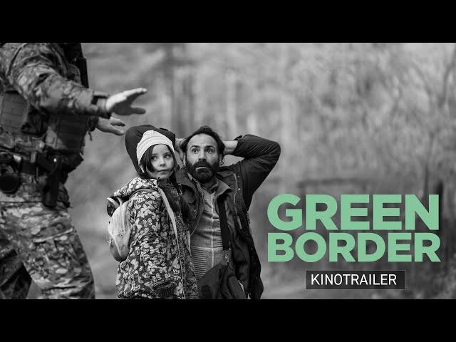 GREEN BORDER - offizieller Kinotrailer - ab 01.02.2024 im Kino