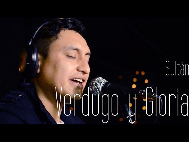 Sultán "Verdugo y Gloria"- Sesiones de "Aura: Producción para tus Sentidos"