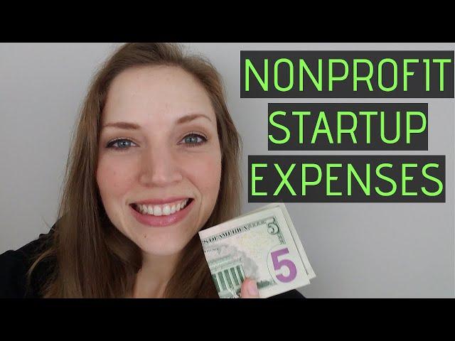 Starting a Nonprofit: Startup Costs to Budget For