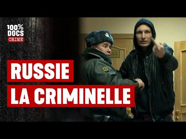 Immersion dans la criminalité Russe