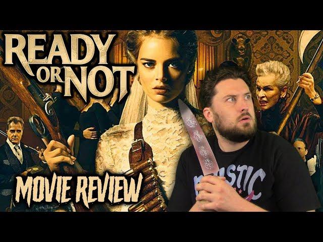 Ready or Not (2019) - Movie Review