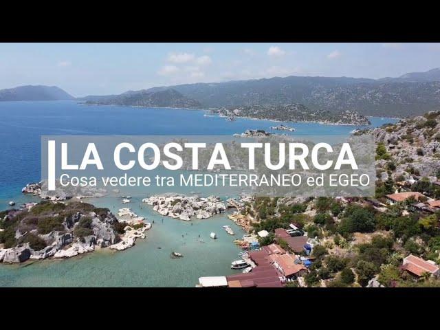 TURCHIA: Cosa vedere sulla COSTA MEDITERRANEA ed EGEA