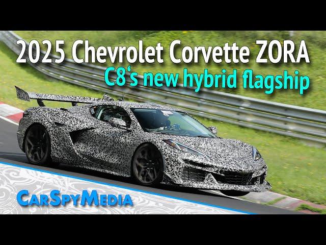 2025 Chevrolet Corvette C8 ZORA Prototype Spied Testing At The NÜRBURGRING C8's New Hybrid Flagship