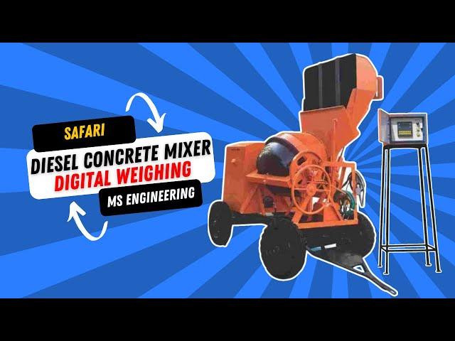 Concrete Mixer with Digital Weighing System | MS ENGINEERING | SAFARI