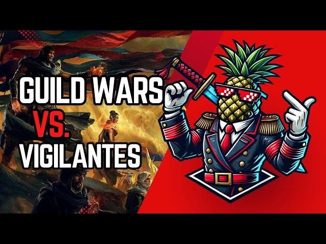 Guild Wars VS. Vigilantes | GvG | Watcher of Realms