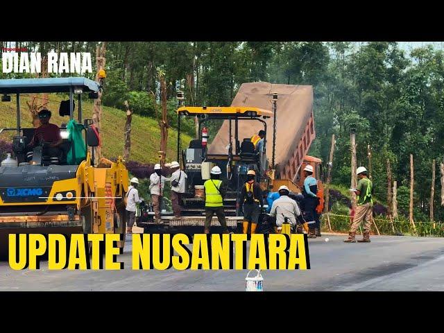 Update Nusantara! Full Tour of the Core Area of Nusantara Today.