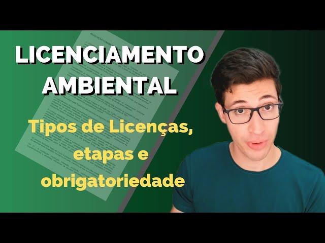 Licenciamento Ambiental | Aprenda com EXEMPLOS!