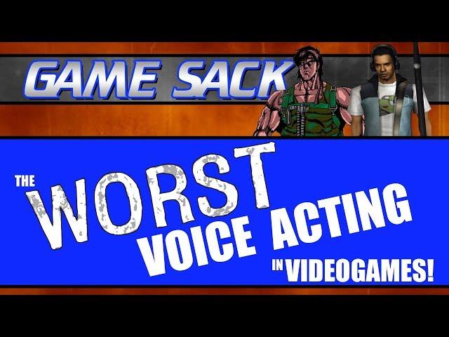 The Worst Voice Acting in Videogames! - Game Sack