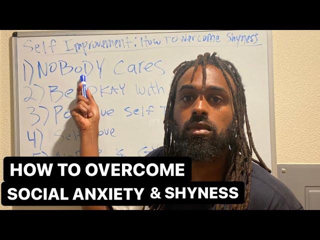 How To Overcome Shyness And Social Anxiety (Self Improvement Guide)