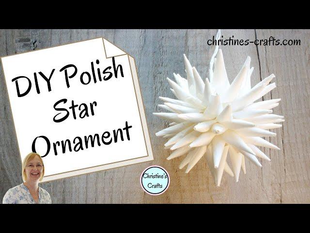 PAPER POLISH STAR CHRISTMAS ORNAMENT: Easy to Make Tutorial