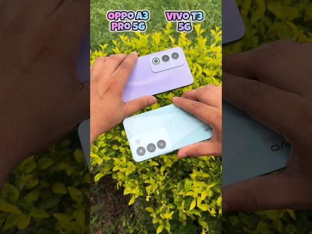 Oppo A3 Pro 5g vs Vivo T3 5g Camera Test #shorts