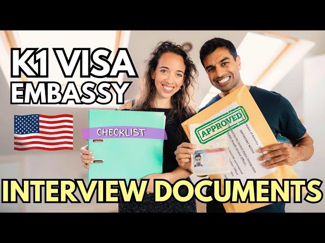 DOCUMENTS you need for  your K1 Visa US Embassy INTERVIEW | Document Checklist & Interview Questions